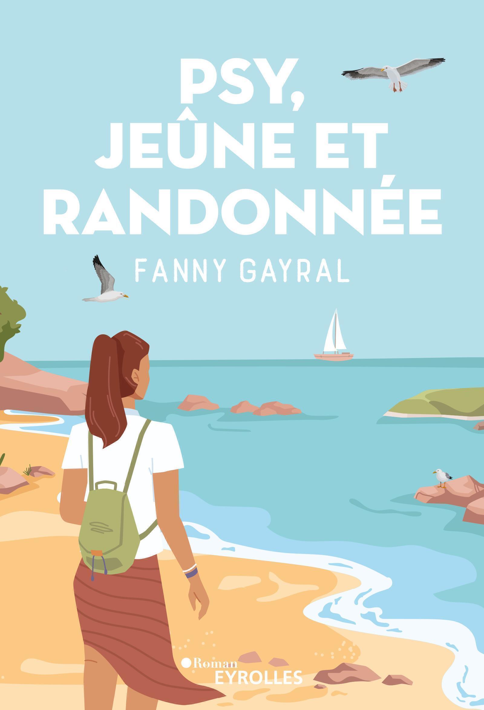 Psy, jeûne et randonnée - Fanny Gayral - EYROLLES