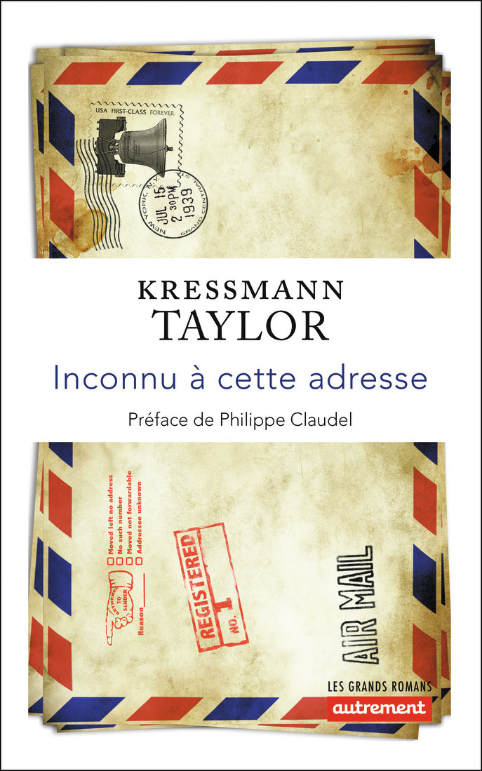 Inconnu à cette adresse - Kathrine Kressmann Taylor - AUTREMENT