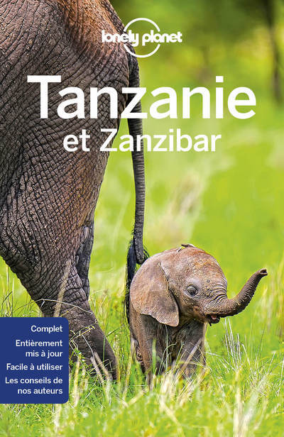 Tanzanie et Zanzibar 4ed - Lonely Planet Lonely Planet - LONELY PLANET Tanzanie et Zanzibar 4ed - Lonely Planet Lonely Planet - LONELY PLANET