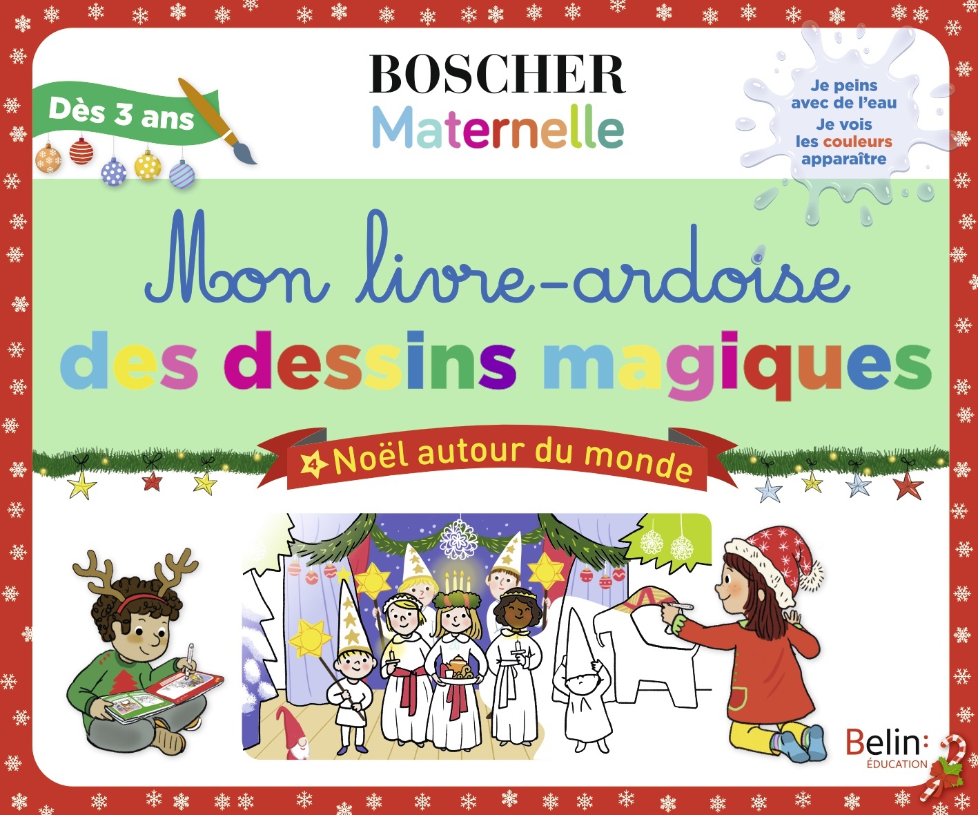 Mon livre-ardoise des dessins magiques - Noël autour du monde - Maud Riemann - BELIN EDUCATION