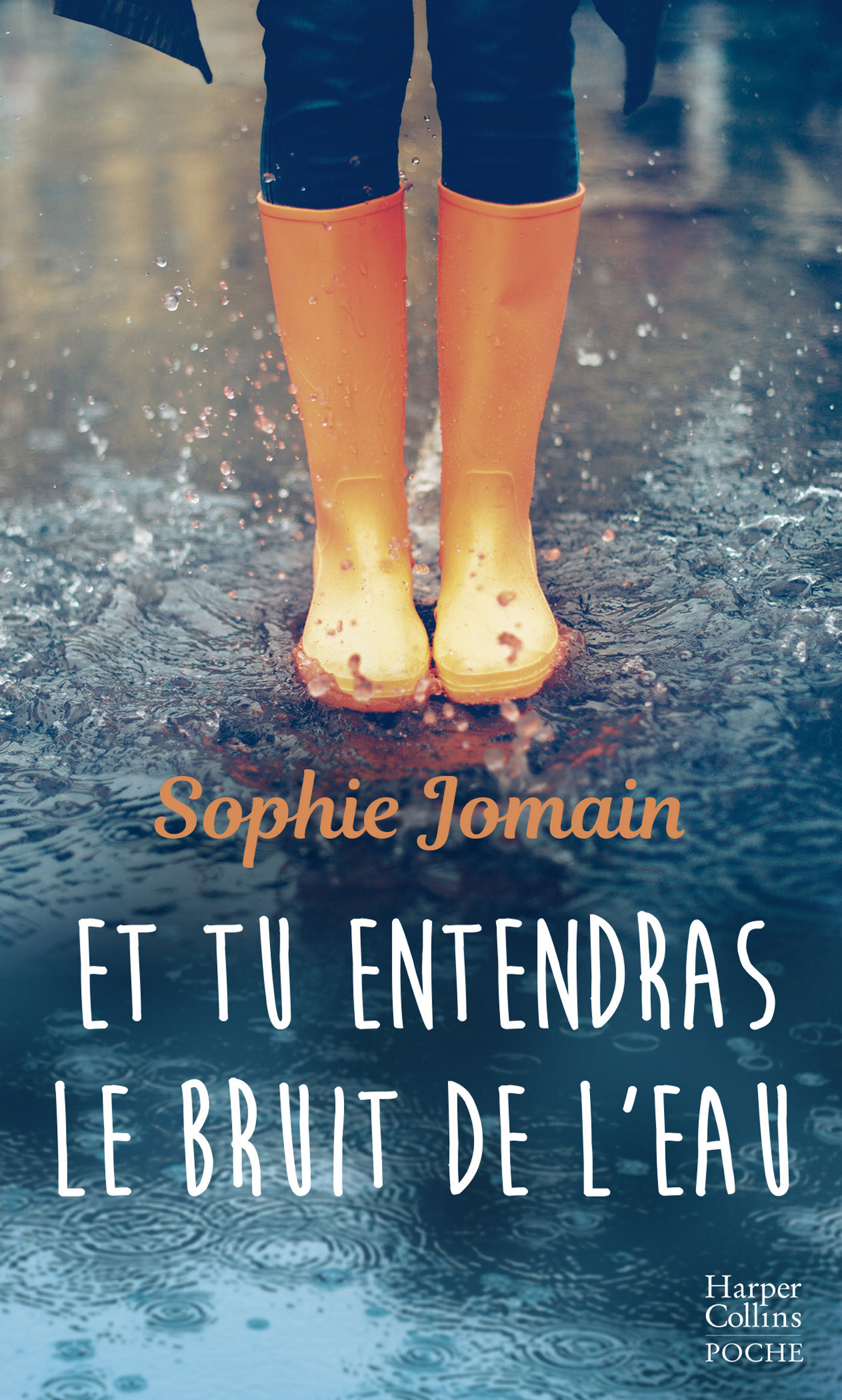 Et tu entendras le bruit de l'eau - Sophie Jomain - HARPERCOLLINS