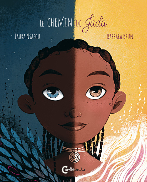 Le chemin de Jada - Laura NSAFOU - CAMBOURAKIS