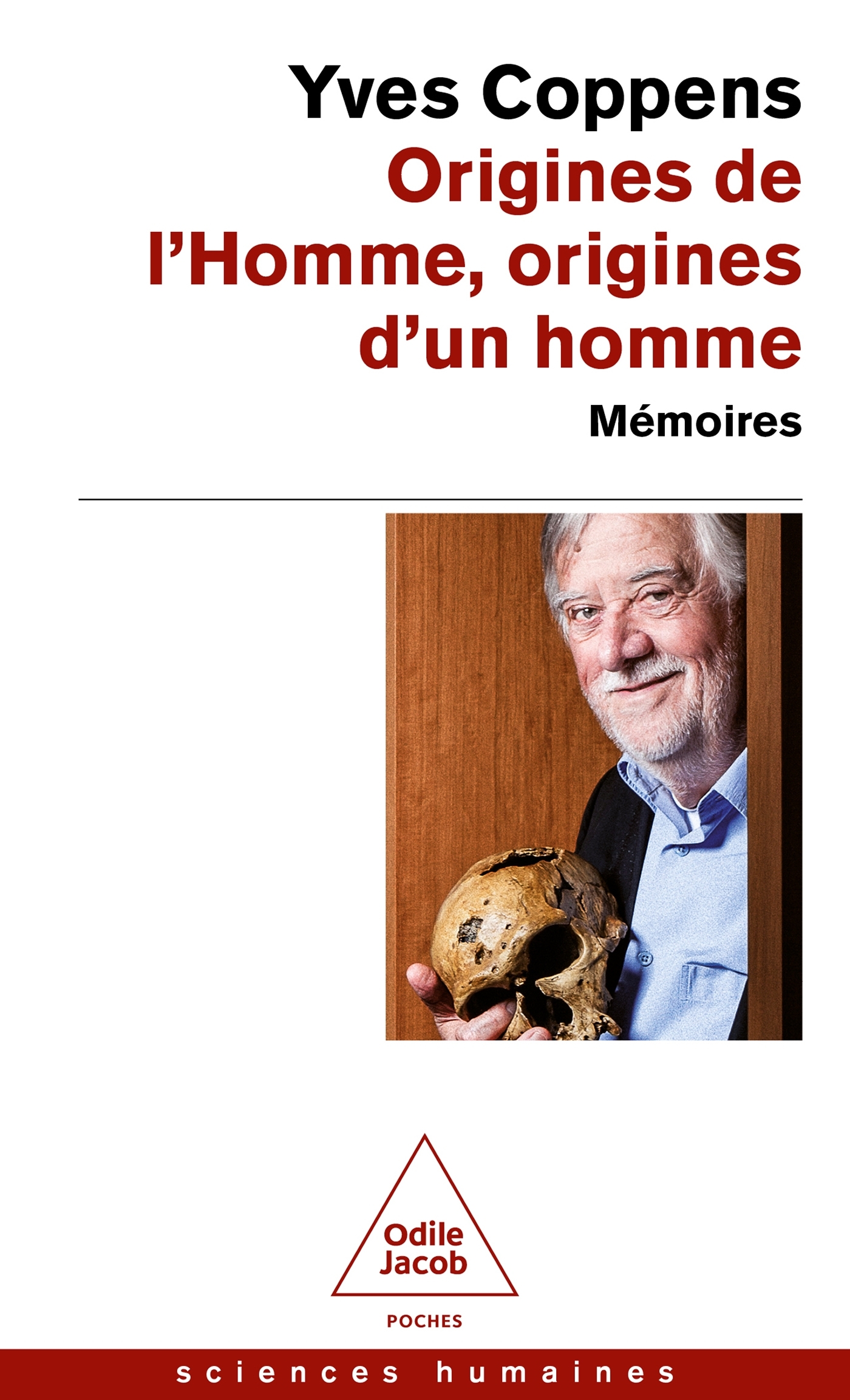 Origines de l'Homme, origines d'un homme - Yves Coppens - JACOB