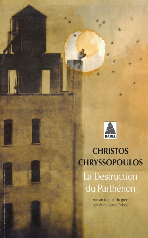 La Destruction du Parthénon - Christos Chryssopoulos - ACTES SUD