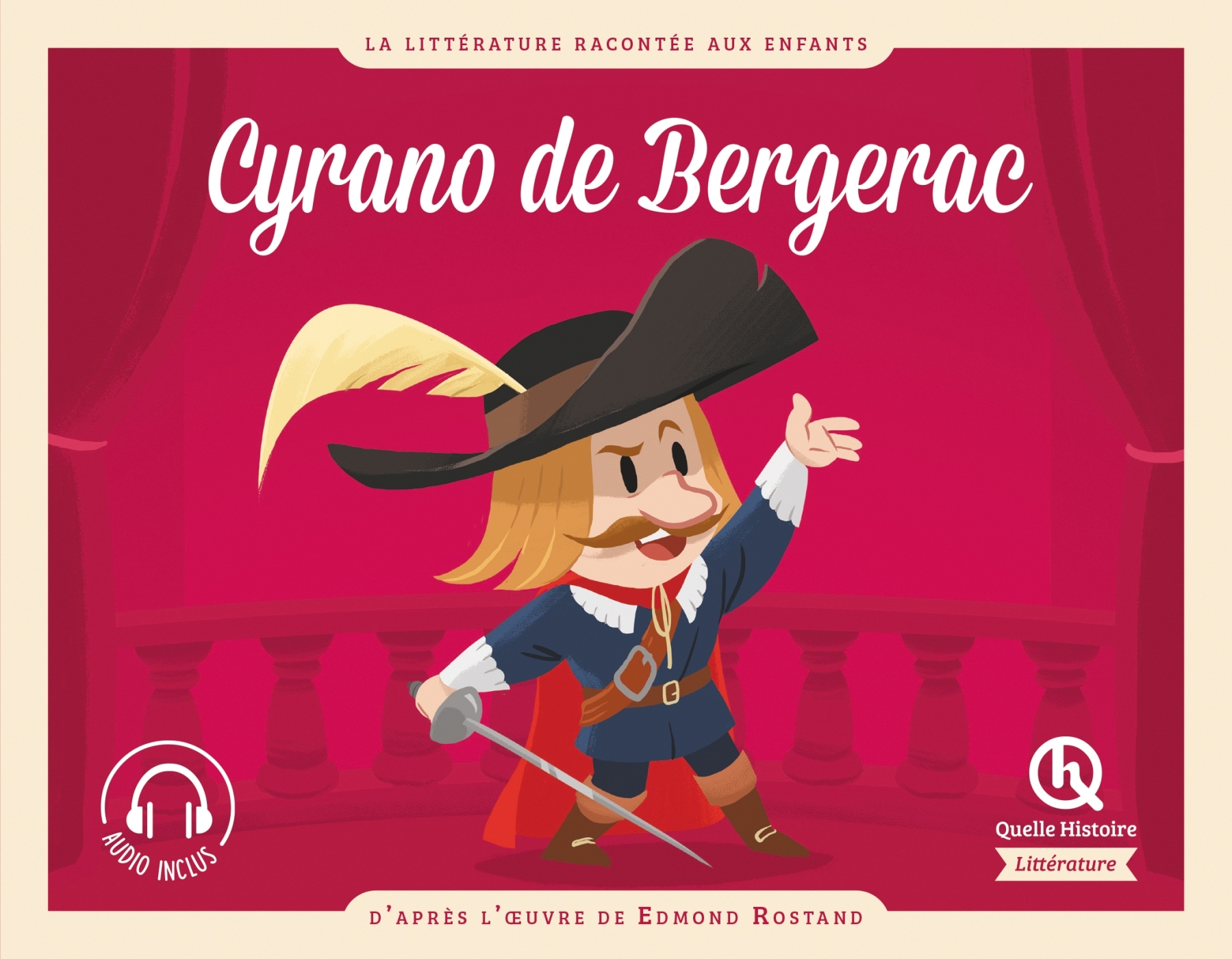 Cyrano de Bergerac - XXX - QUELLE HISTOIRE