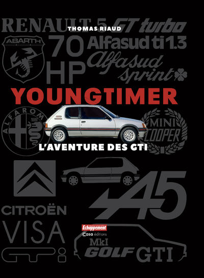 YoungTimer - L'aventure des GTI - Thomas Riaud - CASA