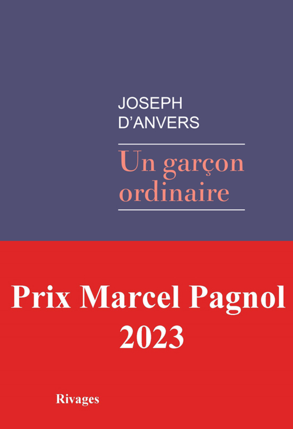 Un garçon ordinaire - Joseph D'anvers - RIVAGES