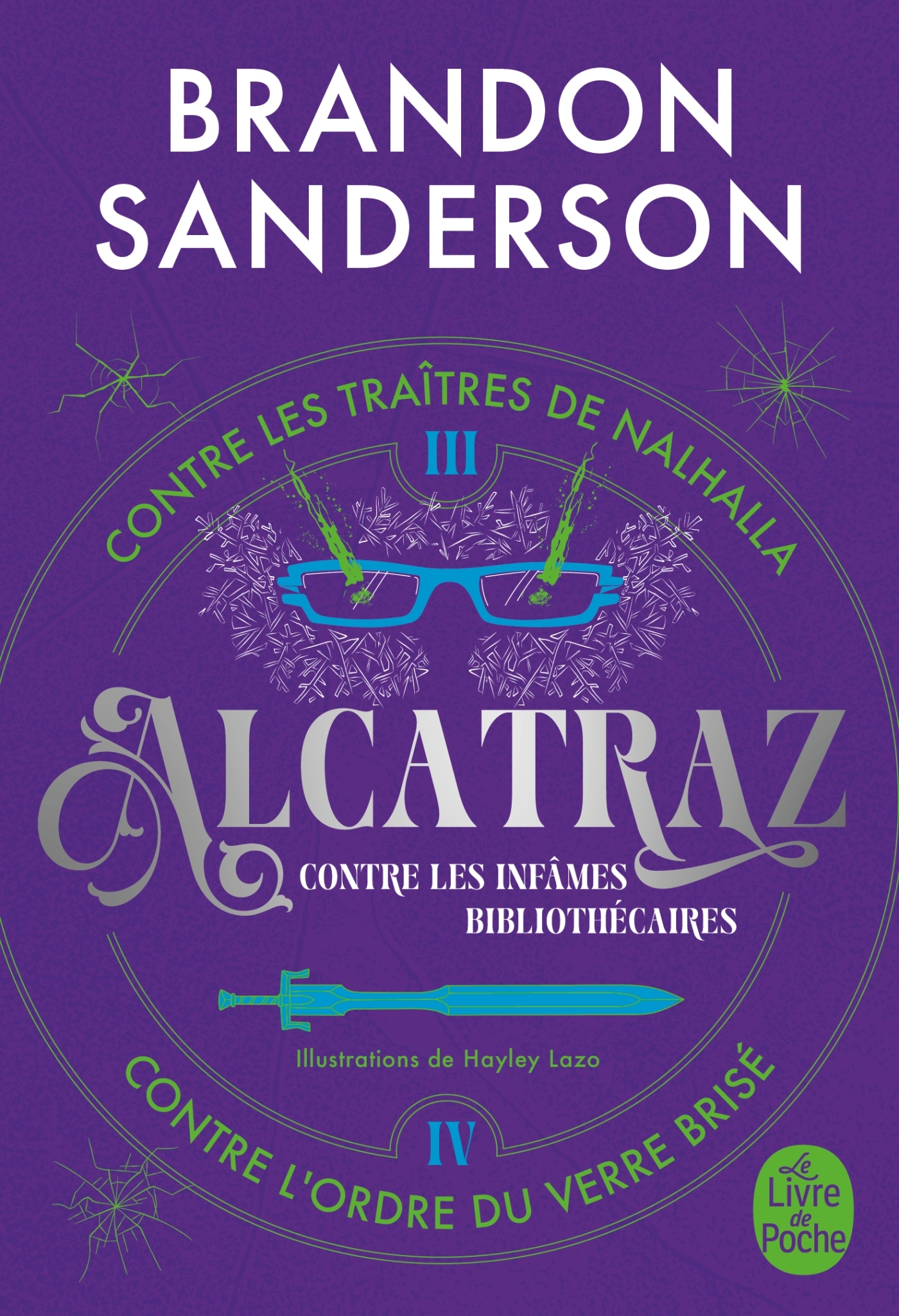 Alcatraz contre les infâmes Bibliothécaires, Volume 2 - Brandon Sanderson - LGF