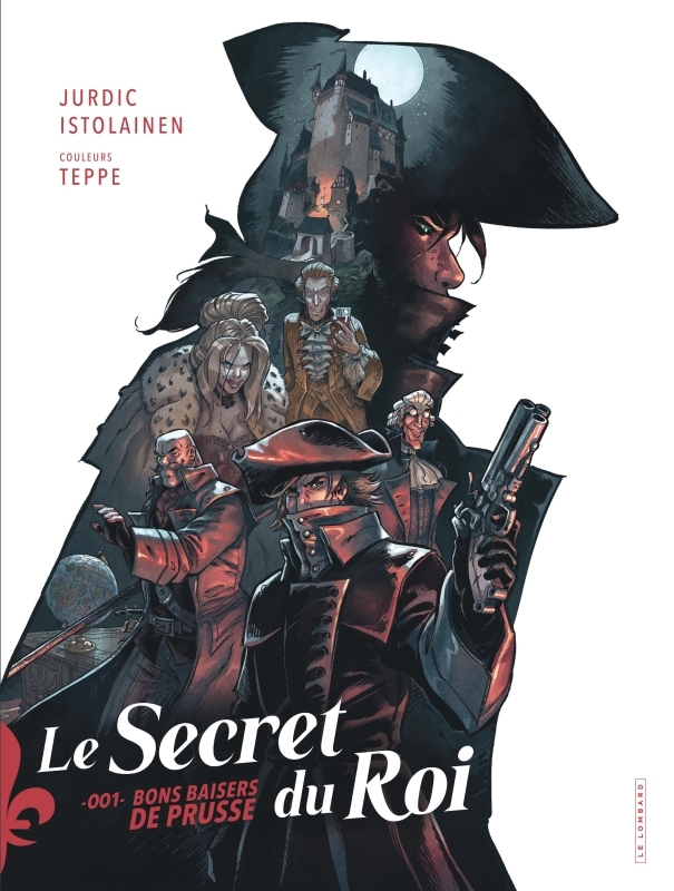 Le secret du roi - Tome 1 - Bons baisers de Prusse -  Jurdic Benjamin - LOMBARD