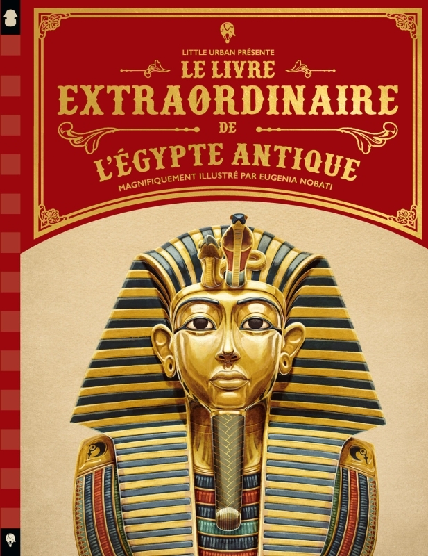 Le Livre extraordinaire de l'Egypte antique - Nobati Eugenia Nobati Eugenia - LITTLE URBAN