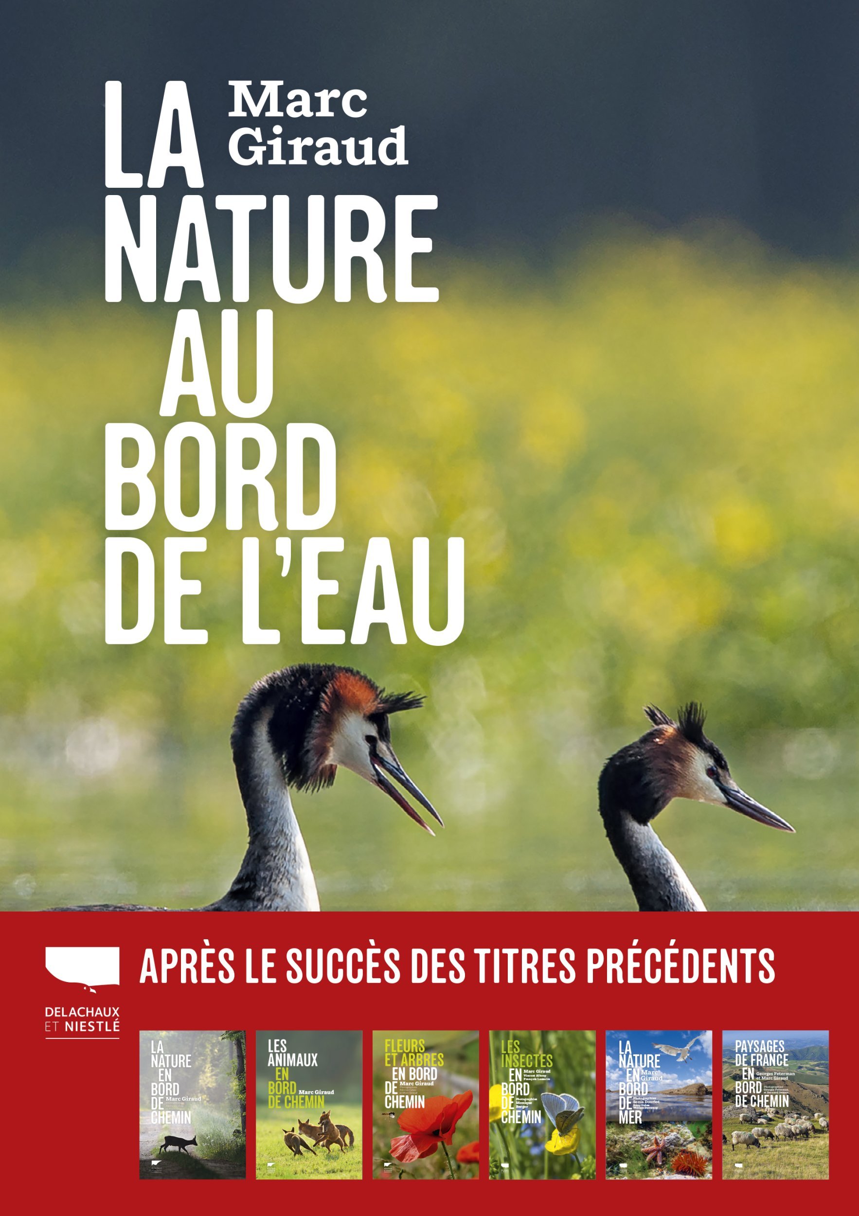 La Nature au bord de l'eau - Marc Giraud - DELACHAUX