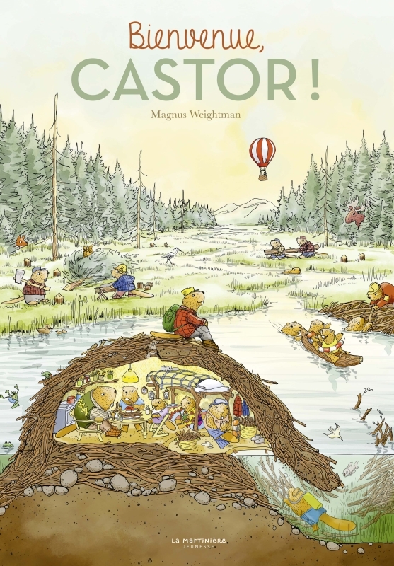 Bienvenue, Castor! - Magnus Weightman - MARTINIERE J