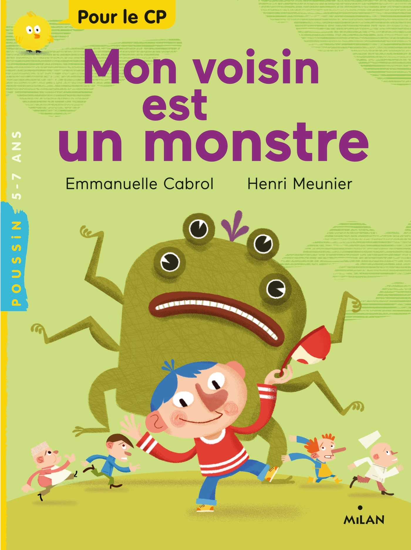 Mon voisin est un monstre - Emmanuelle Cabrol - MILAN