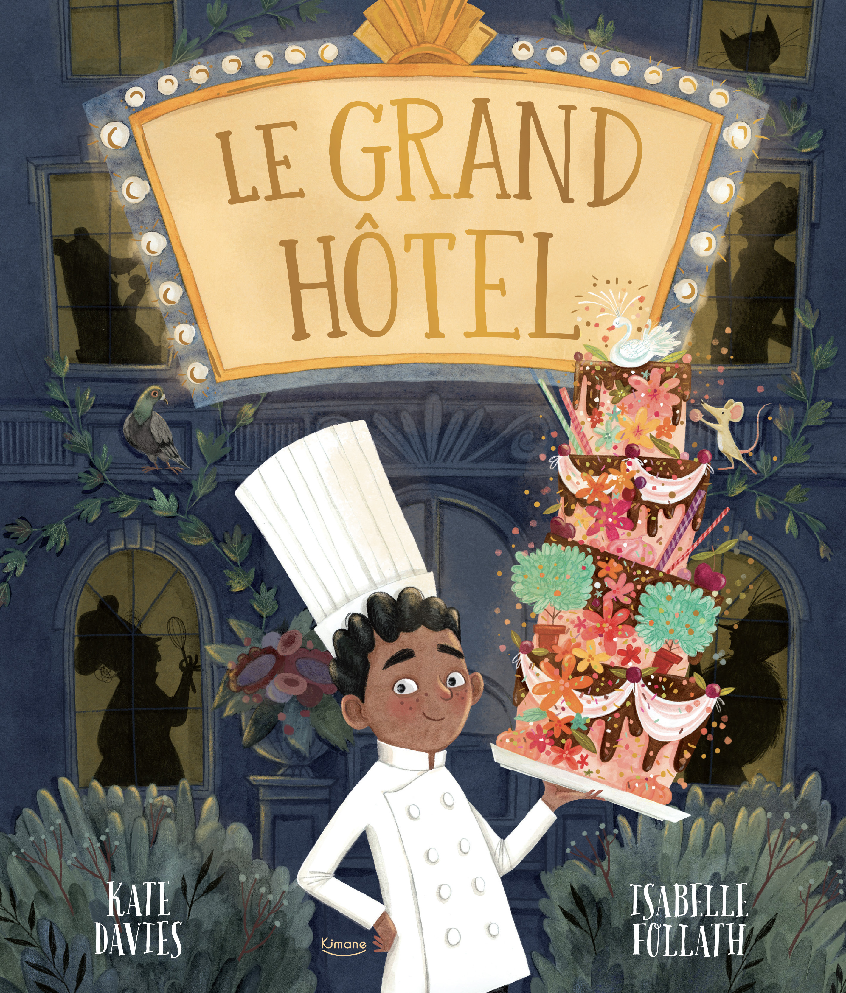 LE GRAND HÔTEL - Kate Davies - KIMANE