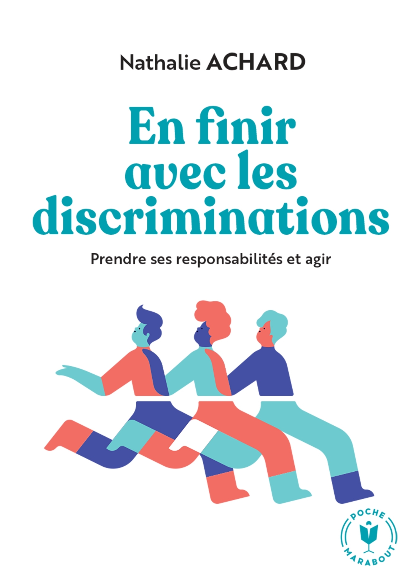 En finir avec les discriminations - Nathalie Achard - MARABOUT