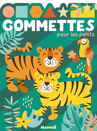 Gommettes pour les petits (Tigres) - Collectif Collectif - HEMMA