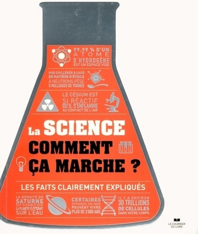 La science, comment ça marche ? - Collectif Collectif - COURRIER LIVRE