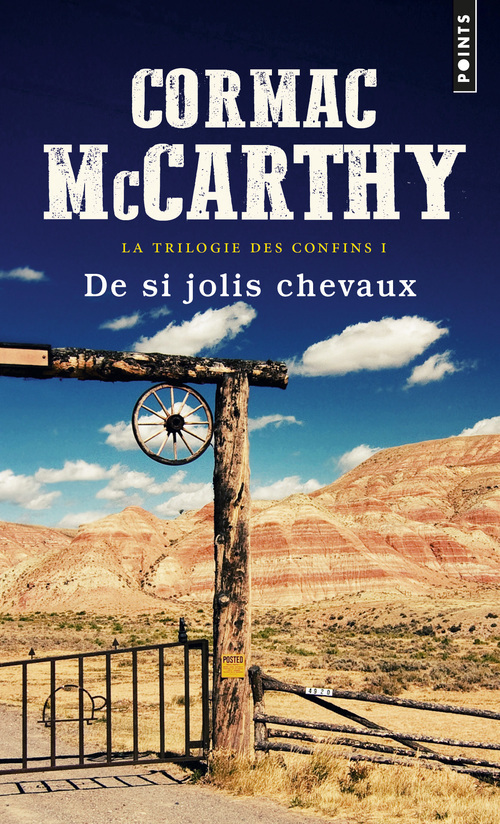 De si jolis chevaux - Cormac McCarthy - POINTS