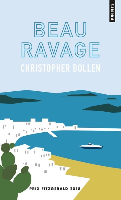 Beau Ravage - Christopher Bollen - POINTS