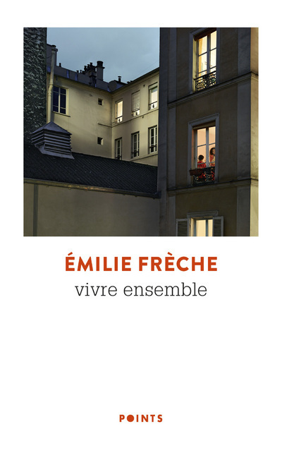 Vivre ensemble - Emilie Frèche - POINTS