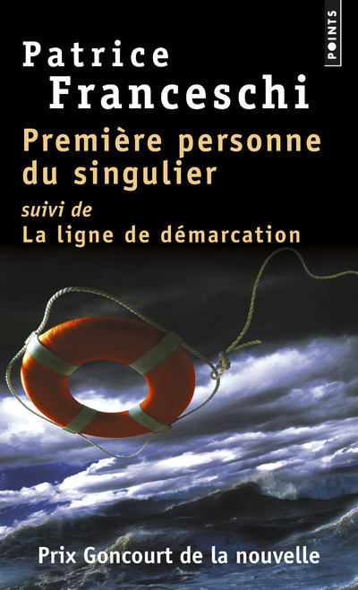 Première personne du singulier - Patrice Franceschi - POINTS