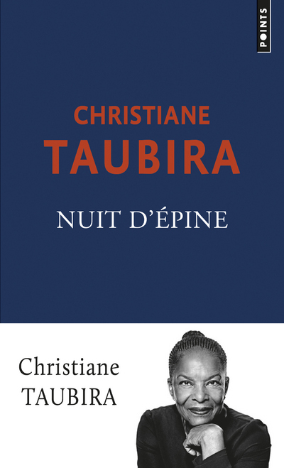 Nuit d'épine - Christiane Taubira - POINTS