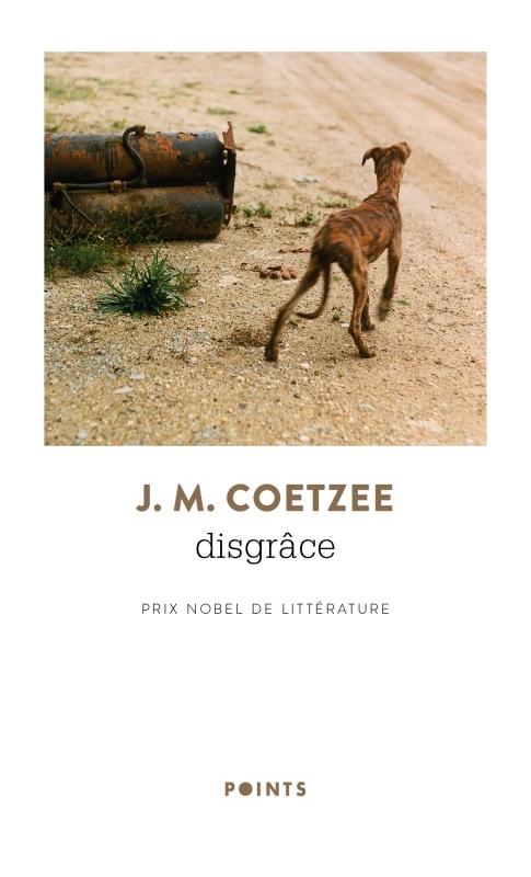 Disgrâce - J. M. Coetzee - POINTS