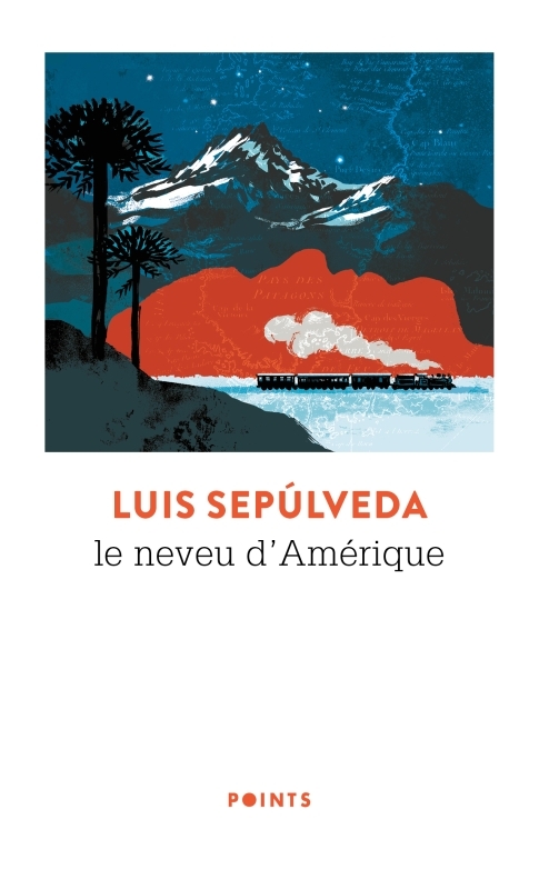 Le Neveu d'Amérique - Luis Sepúlveda - POINTS