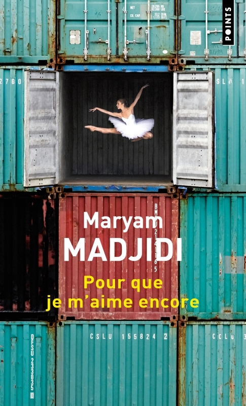 Pour que je m'aime encore - MARYAM MADJIDI - POINTS