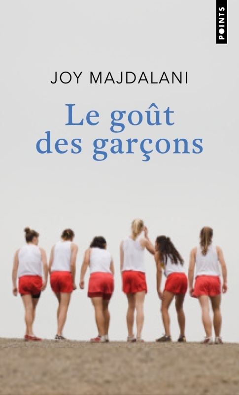 Le Goût des garçons - Joy Majdalani - POINTS