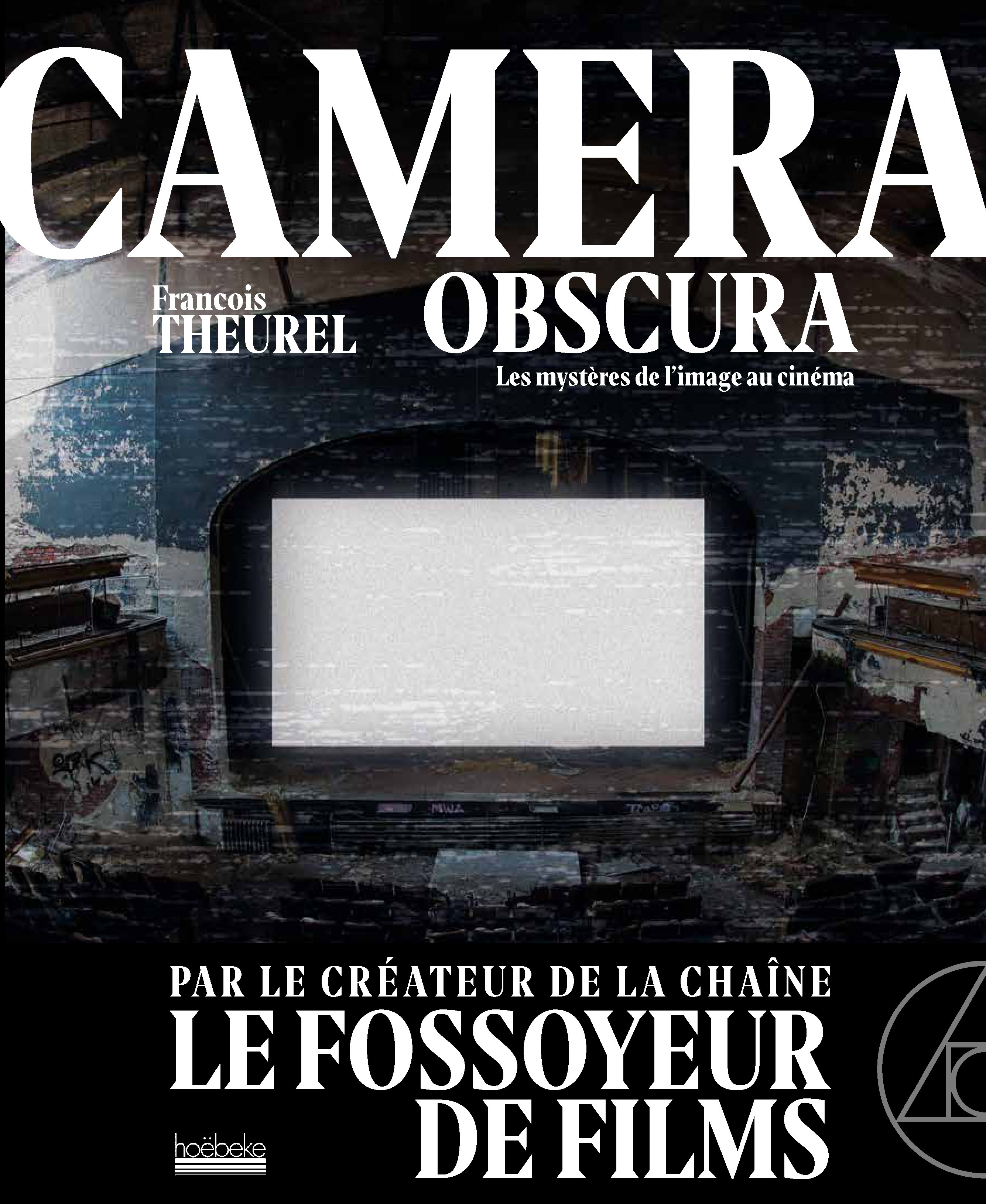 Camera obscura - François Theurel - HOEBEKE