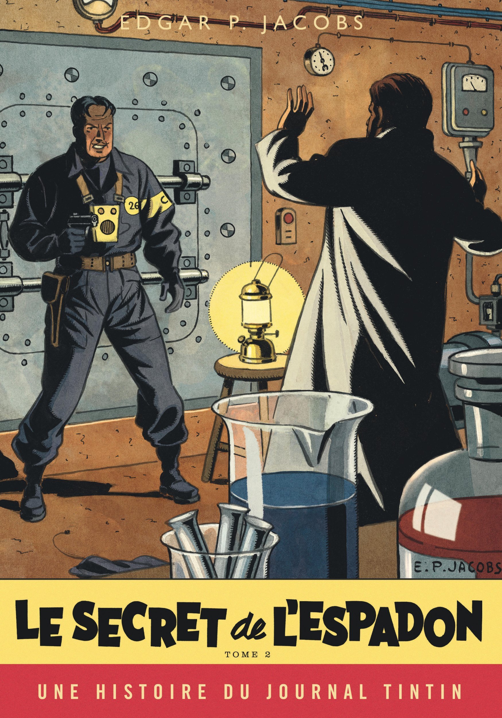 Blake & Mortimer - Tome 2 - Le Secret de l'Espadon - Tome 2 - Edgar P. Jacobs Edgar P. Jacobs - BLAKE MORTIMER