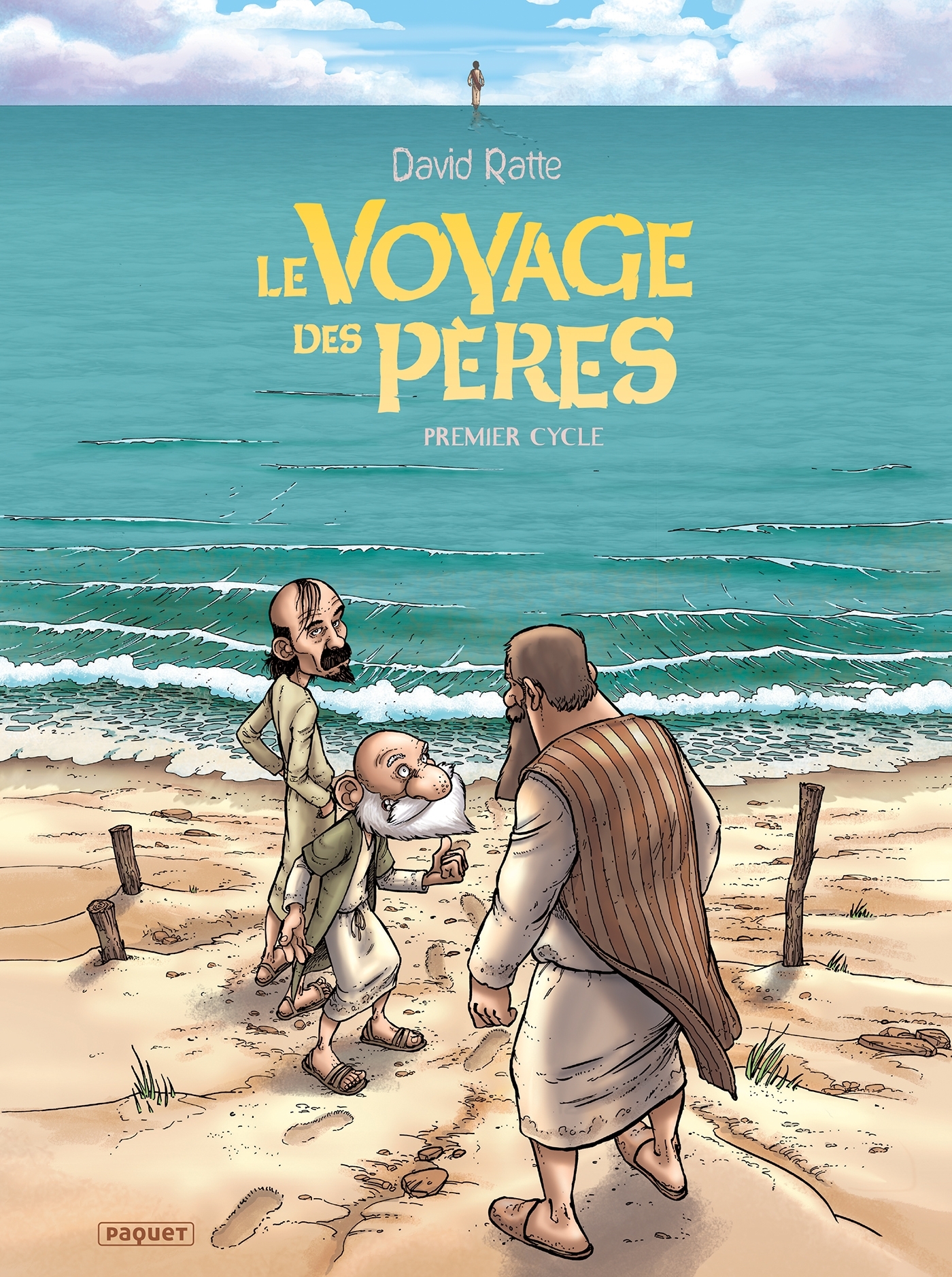 LE VOYAGE DES PERES - INTEGRALE CYCLE 1 - David Ratte - PAQUET