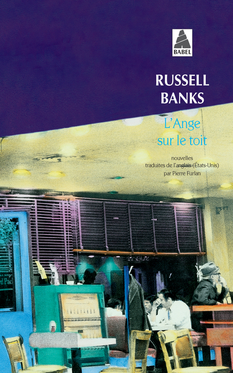 L'ange sur le toit - Russell Banks - ACTES SUD