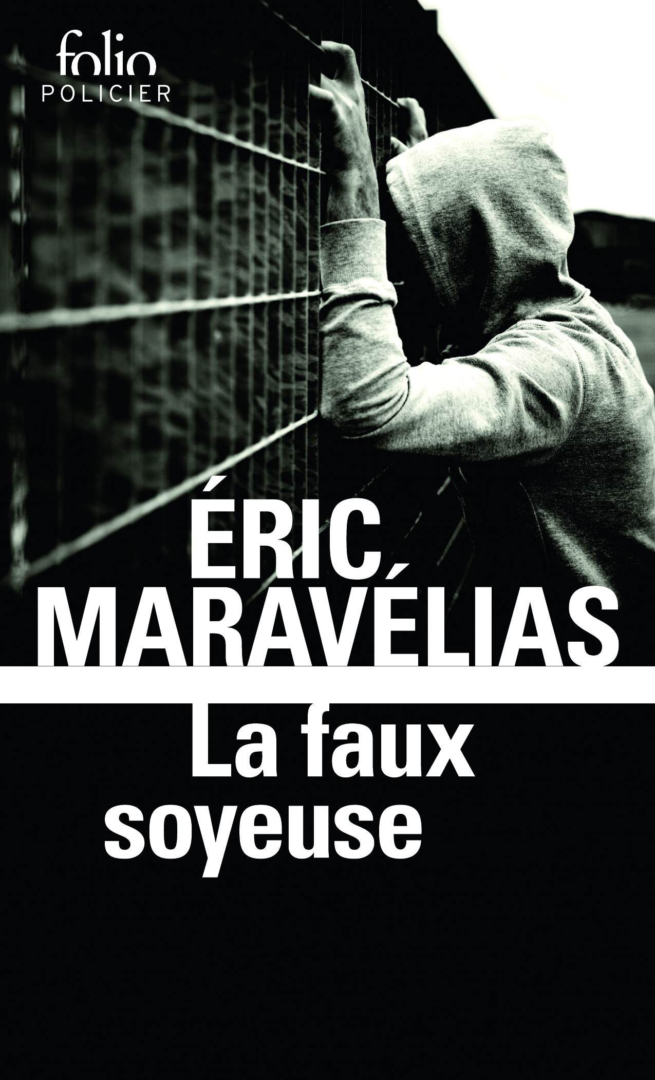 La faux soyeuse - Éric Maravélias - FOLIO