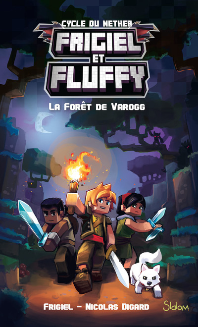 Frigiel et Fluffy - tome 3 La forêt de Varogg - Frigiel Frigiel - SLALOM