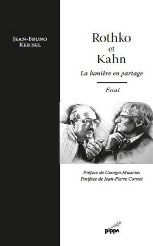 Rothko et Kahn - Jean-Bruno Kerisel - PIPPA