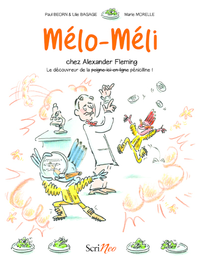 Mélo-Méli chez Alexander Fleming - Paul Beorn - SCRINEO