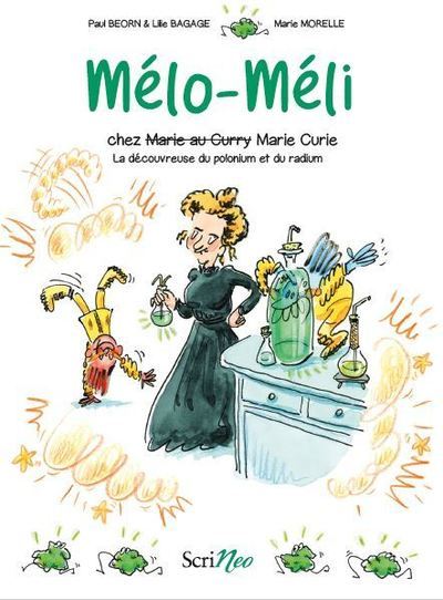 Mélo-Méli chez Marie Curie - Paul Beorn - SCRINEO