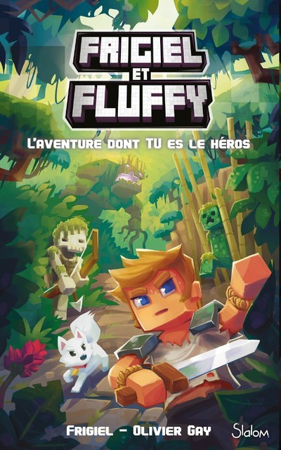 Frigiel et Fluffy L'aventure dont tu es le héros - Frigiel Frigiel - SLALOM