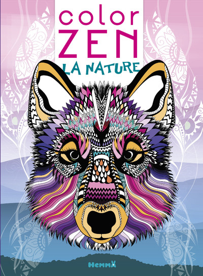 Color Zen La nature (Loup) - Collectif Collectif - HEMMA