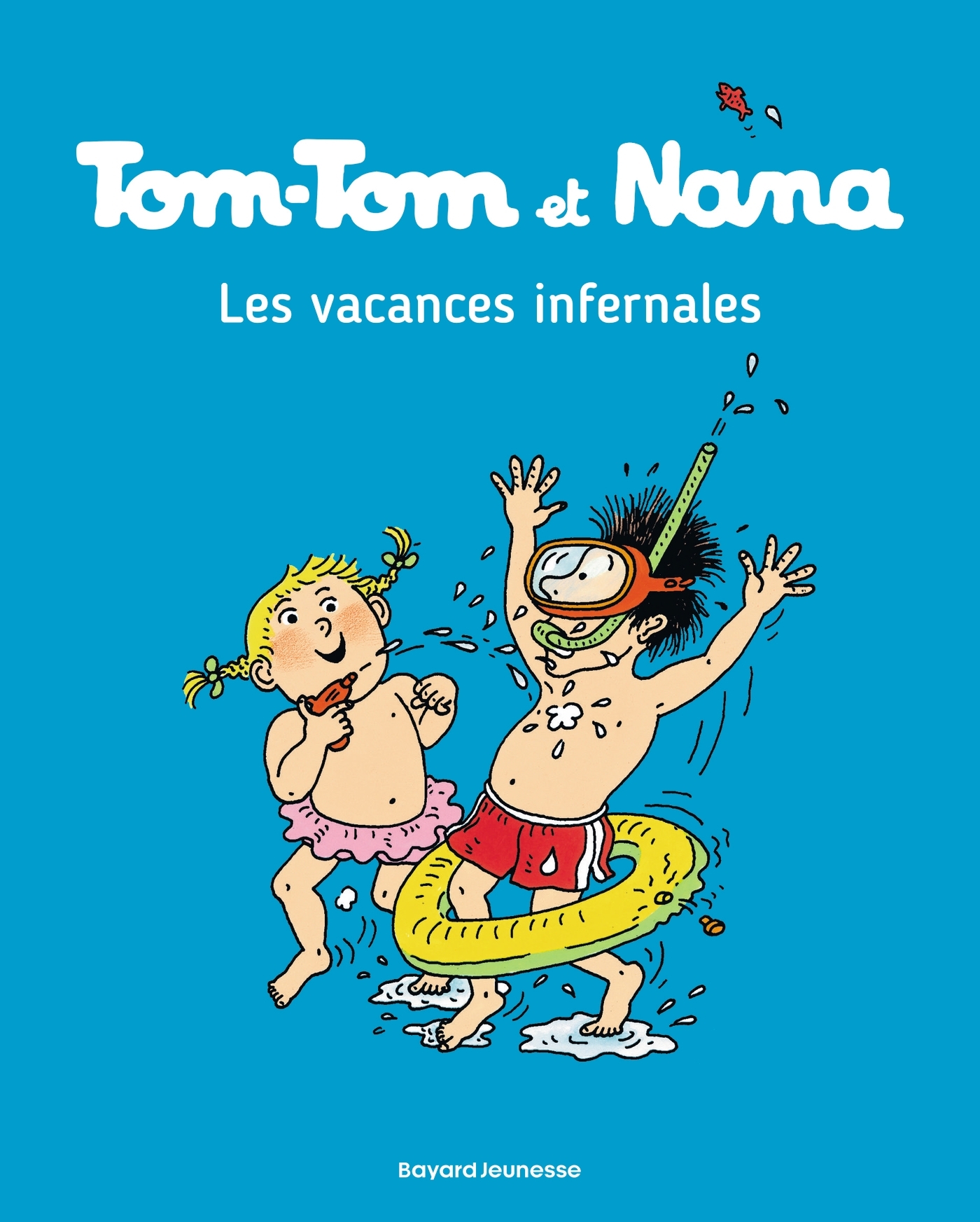 Tom-Tom et Nana, Tome 05 - Jacqueline Cohen - BAYARD JEUNESSE