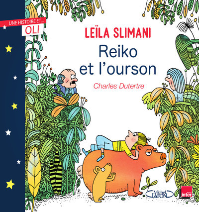 OLI - Reiko et l'ourson - Leïla Slimani - MICHEL LAFON