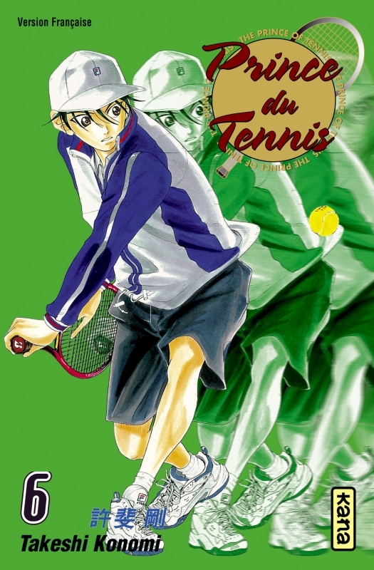 Prince du Tennis - Tome 6 - Takeshi Konomi Takeshi Konomi - KANA