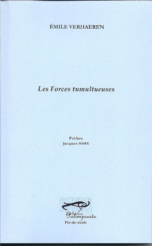 LES FORCES TUMULTUEUSES - Émile Verhaeren - PALIMPSESTE