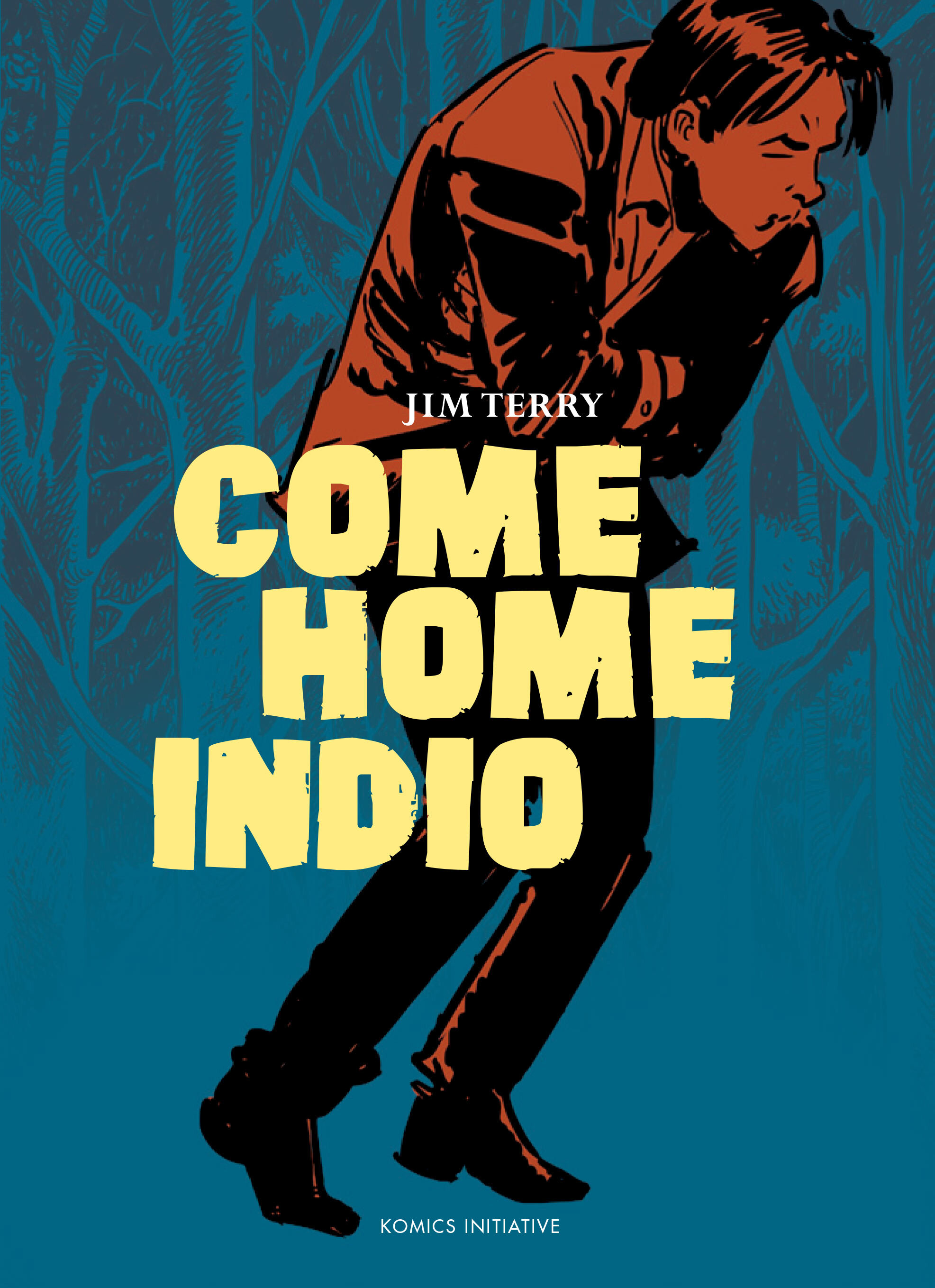 Come Home Indio - Jim Terry - KOMICS INITIATI