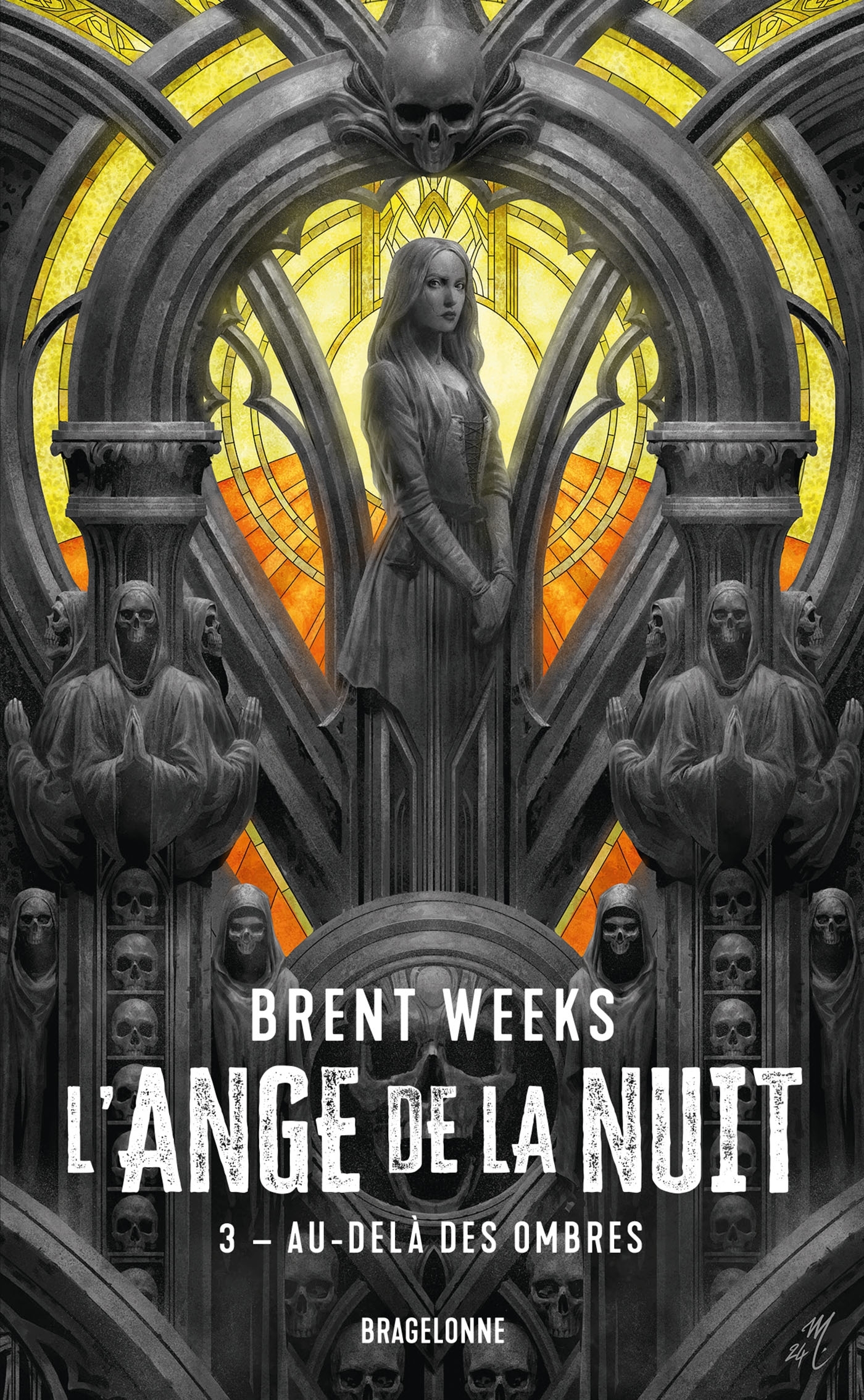 L'ANGE DE LA NUIT, T3 : AU-DELÀ DES OMBRES - WEEKS BRENT - BRAGELONNE