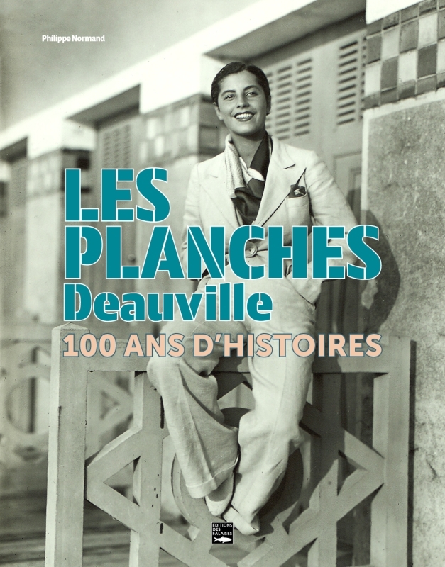 Les Planches - Deauville - Philippe Normand - DES FALAISES