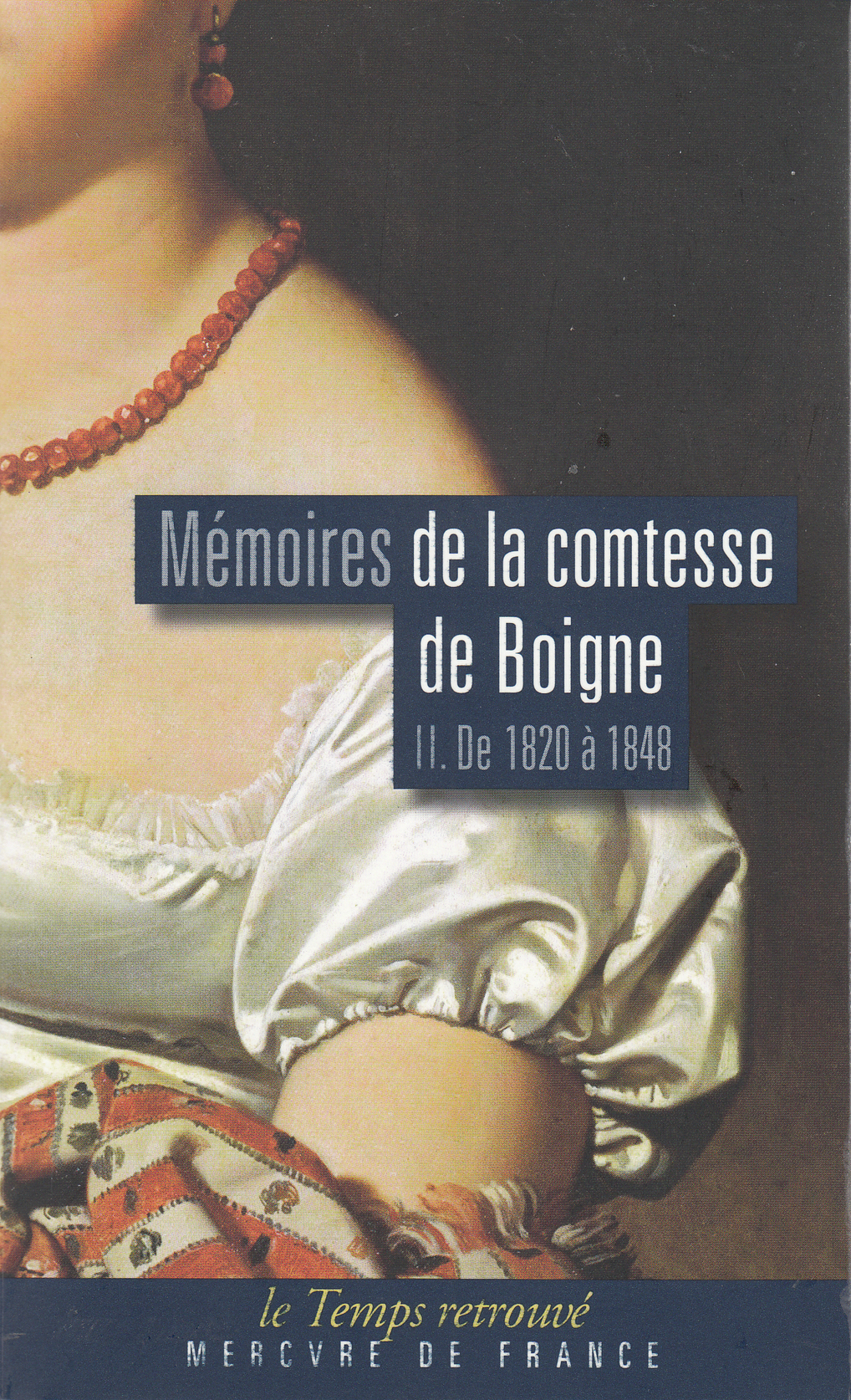 MEMOIRES - VOL02 - RECITS D'UNE TANTE-DE 1820 A 1848 - BOIGNE COMTESSE DE - MERCURE DE FRAN