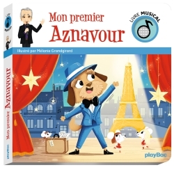 LIVRE MUSICAL - MON PREMIER AZNAVOUR - MELANIE GRANDGIRARD - PLAY BAC
